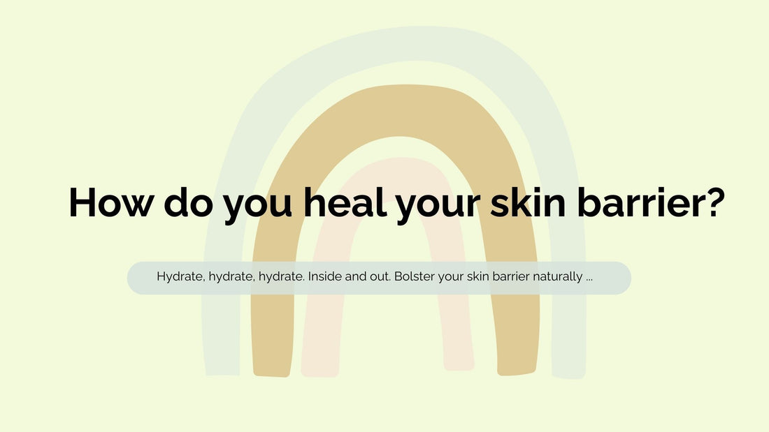 How do you heal your skin barrier? Hydrate, hydrate, hydrate. Inside and out. Bolster your skin barrier naturally with a skin barrier repair balm