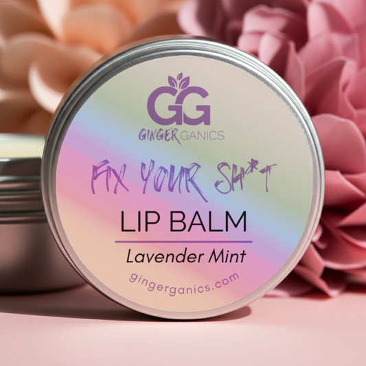 Fix Your Sh*t Lip Balm